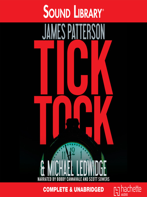 Détails du titre pour Tick Tock par James Patterson - Liste d'attente